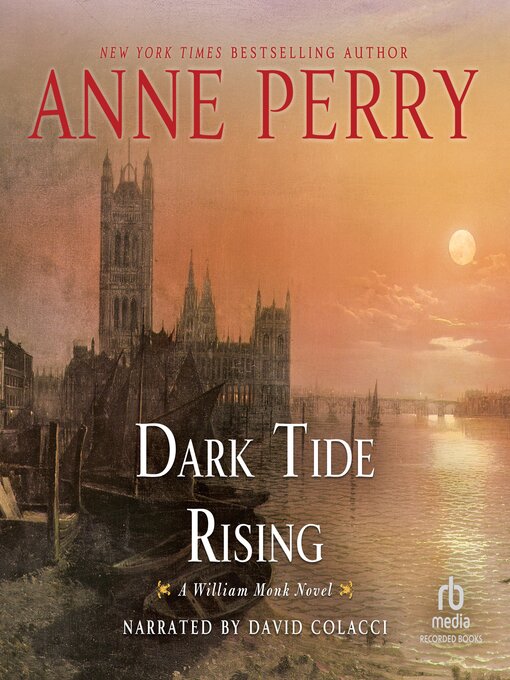 Title details for Dark Tide Rising by Anne Perry - Available